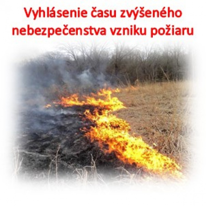 Vyhlásenie času zvýšeného nebezpečenstva vzniku požiaru
